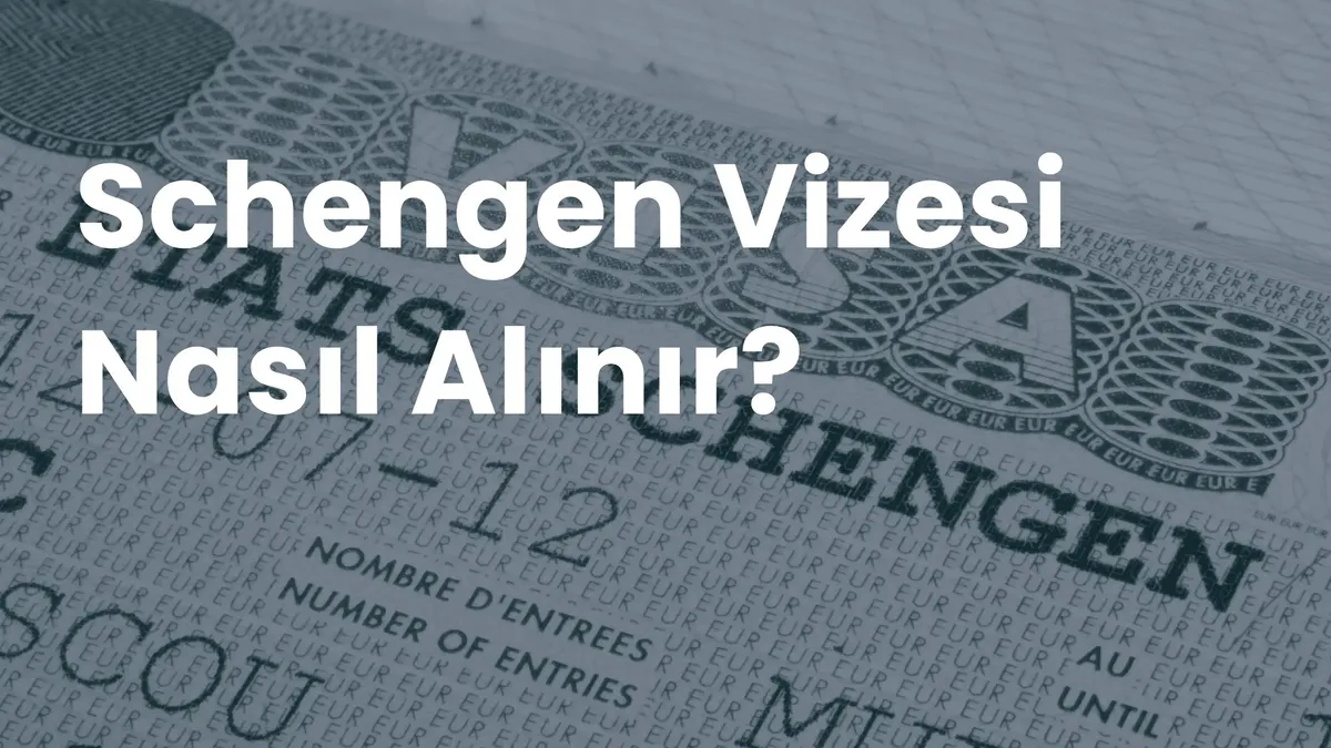 Schengen vizesi damgalı pasaport sayfası üzerinde 'Schengen Vizesi Nasıl Alınır?' başlığı